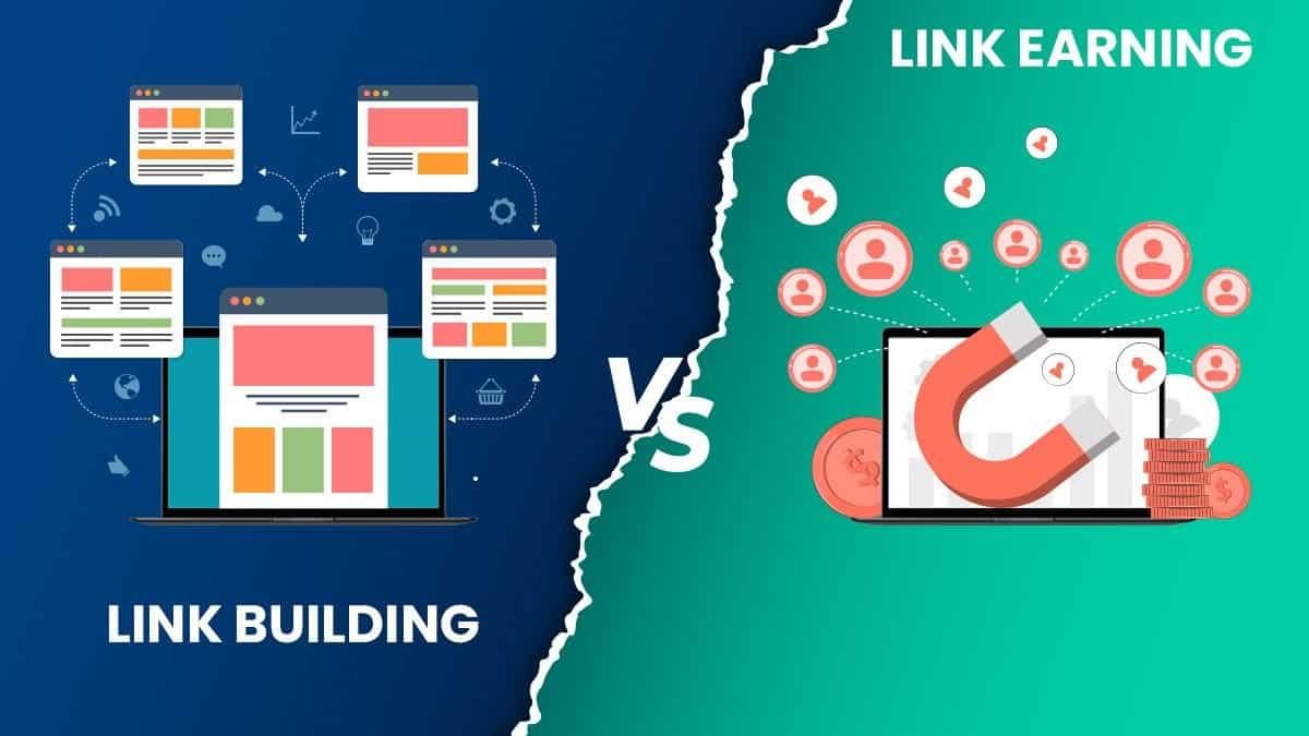 Link Building vs Link Earning: Key Differences