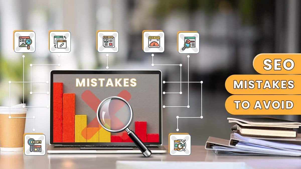 Top 10 SEO Mistakes to Avoid in 2024